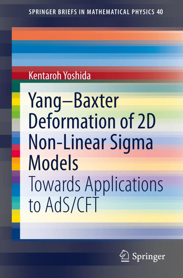 Yangbaxter Deformation Of 2d Nonlinear Sigma Models Towards Applications To Adscft 1st Edition Yoshida