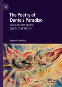 The Poetry Of Dantes Paradiso Lives Almost Divine Spirits That Matter 1st Ed 1st Edition Jeremy Tambling