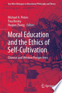Moral Education And The Ethics Of Selfcultivation Chinese And Western Perspectives 1st Edition Michael A Peters