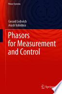 Phasors For Measurement And Control 1st Edition Gerard Ledwich