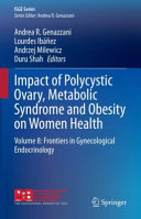Impact Of Polycystic Ovary Metabolic Syndrome And Obesity On Women Health Volume 8 Frontiers In Gynecological 1st Edition Andrea R Genazzani