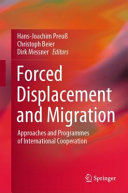 Forced Displacement And Migration Approaches And Programmes Of International Cooperation 1st Edition Hansjoachim Preu