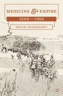 Medicine And Empire 16001960 Pratik Chakrabarti