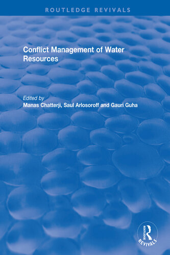 Conflict Management Of Water Resources Manas Chatterji Saul Arlosoroff