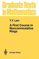 A First Course In Noncommutative Rings Ty Lam