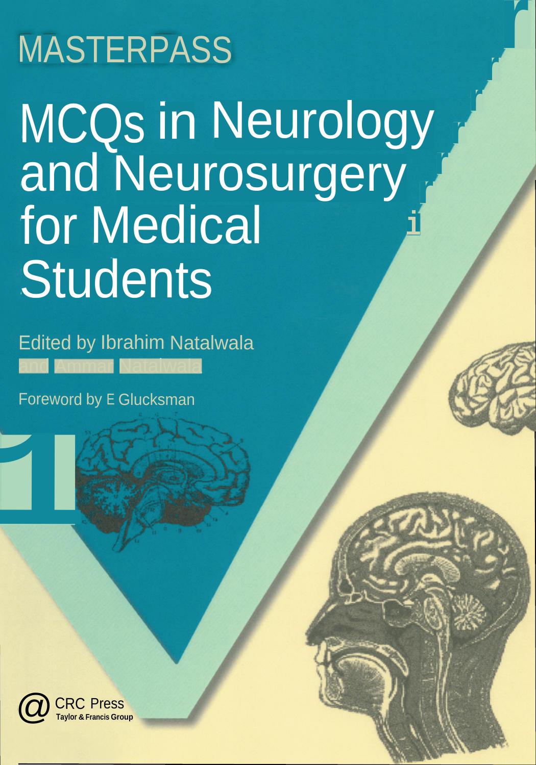 Mcqs In Neurology And Neurosurgery For Medical Students Ibrahim Natalwala Ammar Natalwala