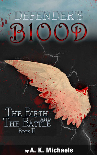 The Birth And The Battle A K Michaels