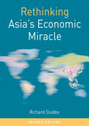 Rethinking Asias Economic Miracle Richard Stubbs