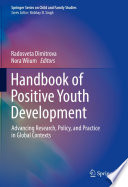 Handbook Of Positive Youth Development Advancing Research Policy And Practice In Global Contexts 1st Edition Radosveta Dimitrova