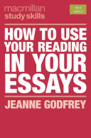 How To Use Your Reading In Your Essays 3rd Edition Jeanne Godfrey