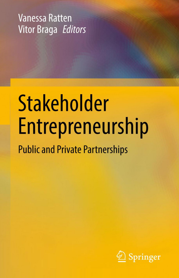 Stakeholder Entrepreneurship Public And Private Partnerships 1st Edition Vanessa Ratten