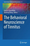 The Behavioral Neuroscience Of Tinnitus 1st Edition Grant D Searchfield