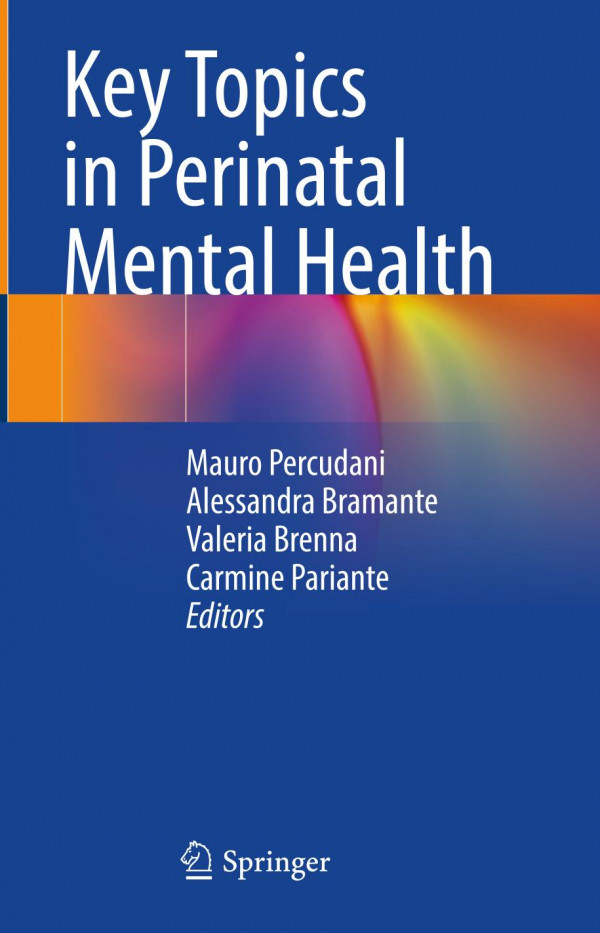 Key Topics In Perinatal Mental Health Mauro Percudani Alessandra Bramante