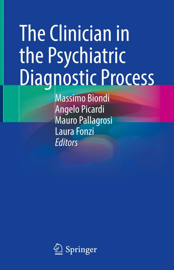 The Clinician In The Psychiatric Diagnostic Process Massimo Biondi