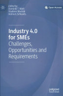Industry 40 For Smes Challenges Opportunities And Requirements 1st Edition Dominik T Matt