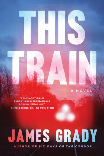 This Train James Grady