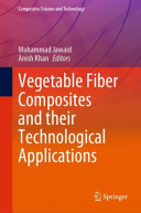 Vegetable Fiber Composites And Their Technological Applications 1st Edition Mohammad Jawaid