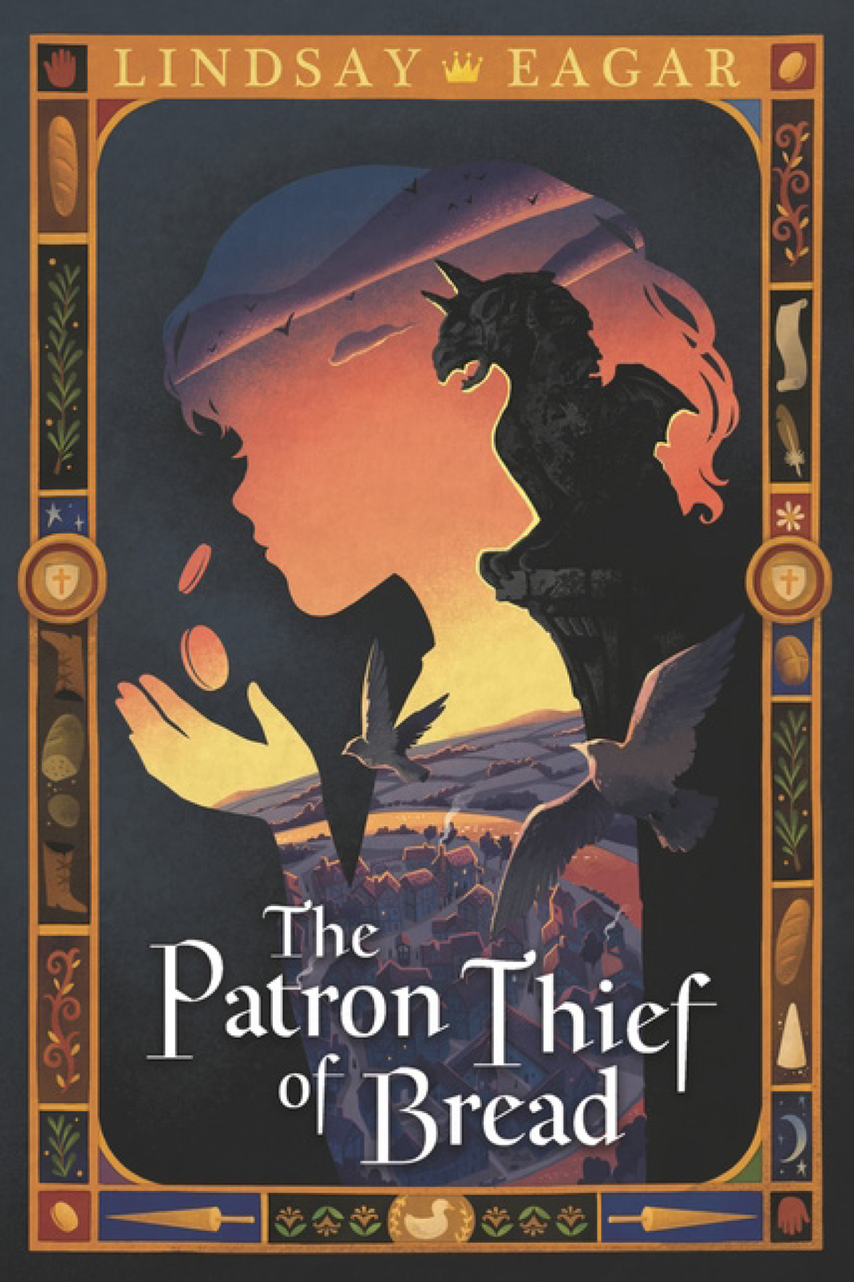 The Patron Thief Of Bread Lindsay Eagar