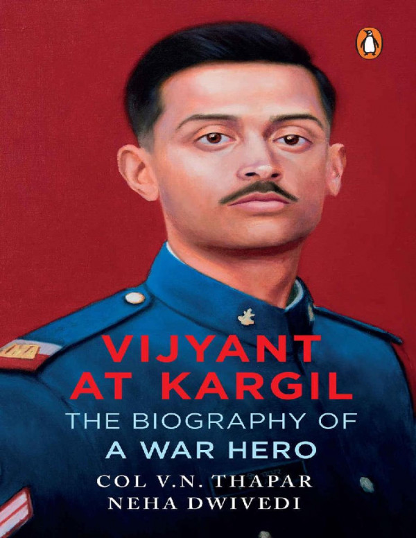 Vijyant At Kargil Col Vn Thapar Neha Dwivedi