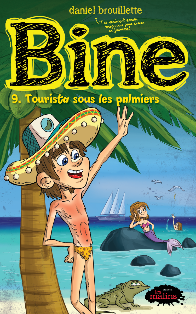 Bine Tome 9 Tourista Sous Les Palmiers Daniel Brouillette