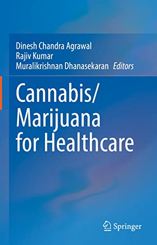 Cannabismarijuana For Healthcare Dinesh Chandra Agrawal Rajiv Kumar
