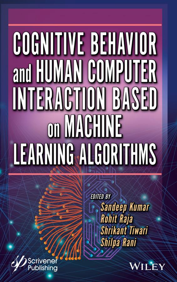 Cognitive Behavior And Human Computer Interaction Based On Machine Learning Algorithms Kumar