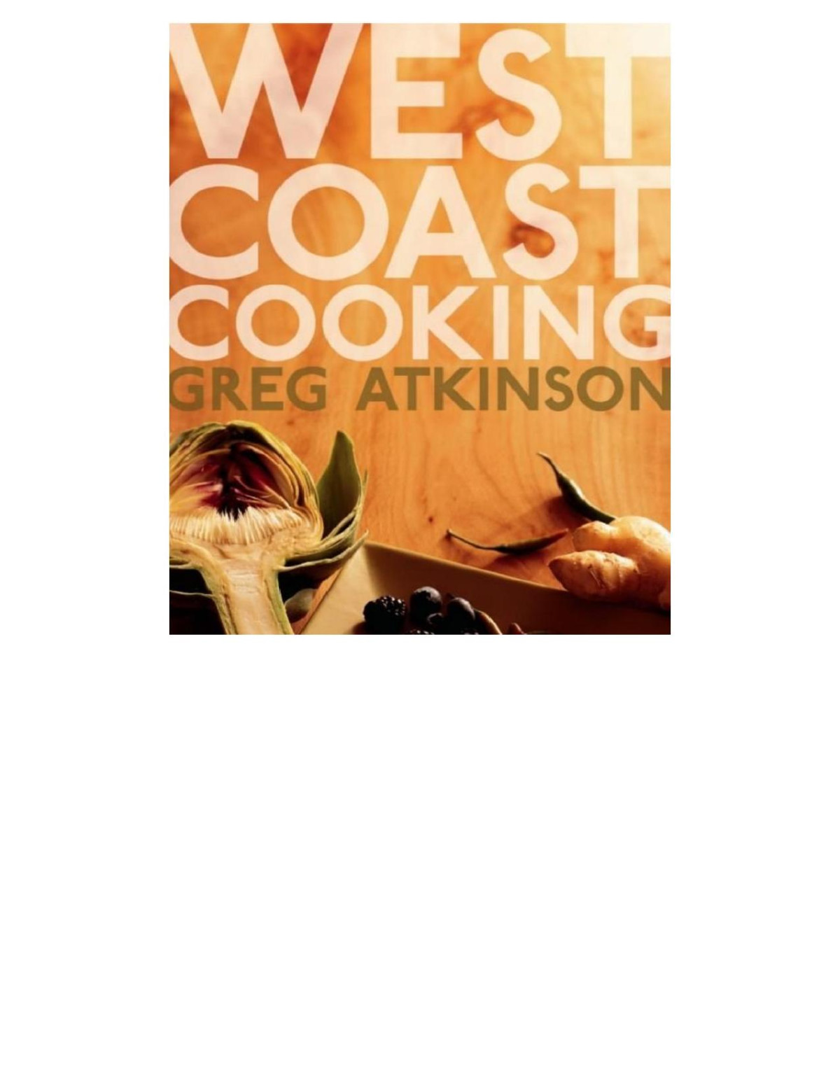West Coast Cooking Greg Atkinson