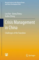 Crisis Management In China Challenges Of The Transition Lan Xue