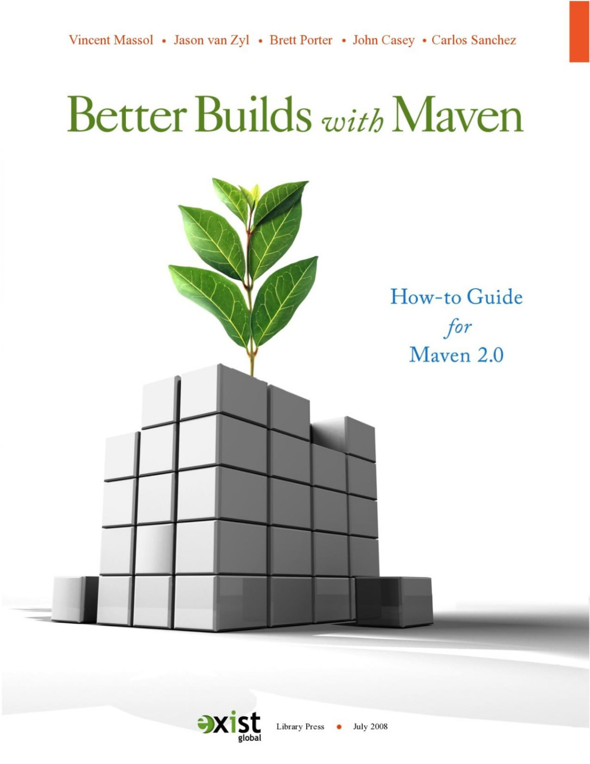 Better Builds With Maven Howtoguide For Maven 20 Vincent Massol