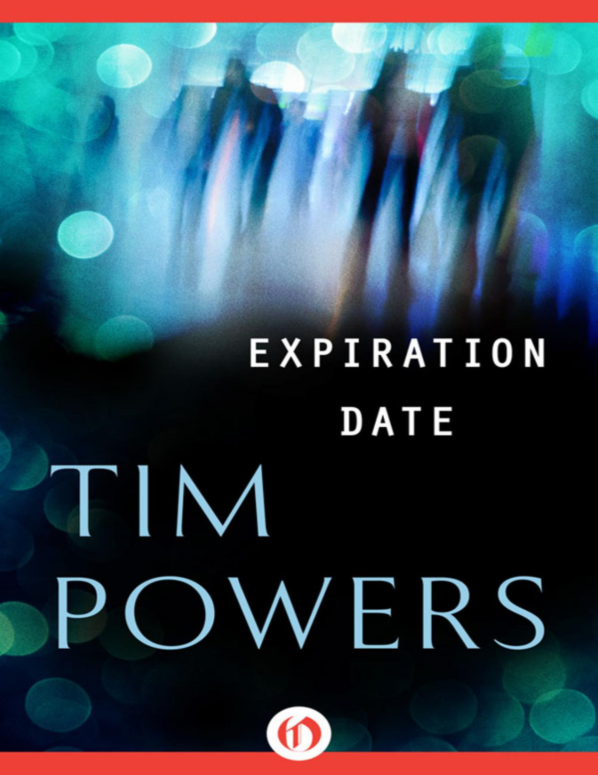 Expiration Date Tim Powers