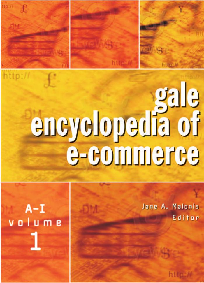 Gale Encyclopedia Of Ecommerce 1st Edition Jane A Malonis