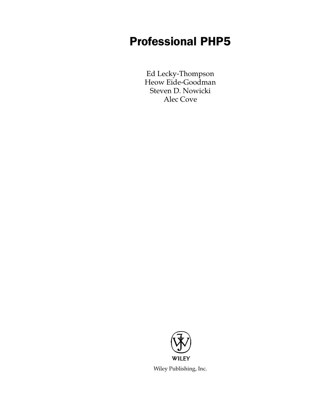 Professional Php5 Edward Leckythompson Heow Eidegoodman Steven D Nowicki