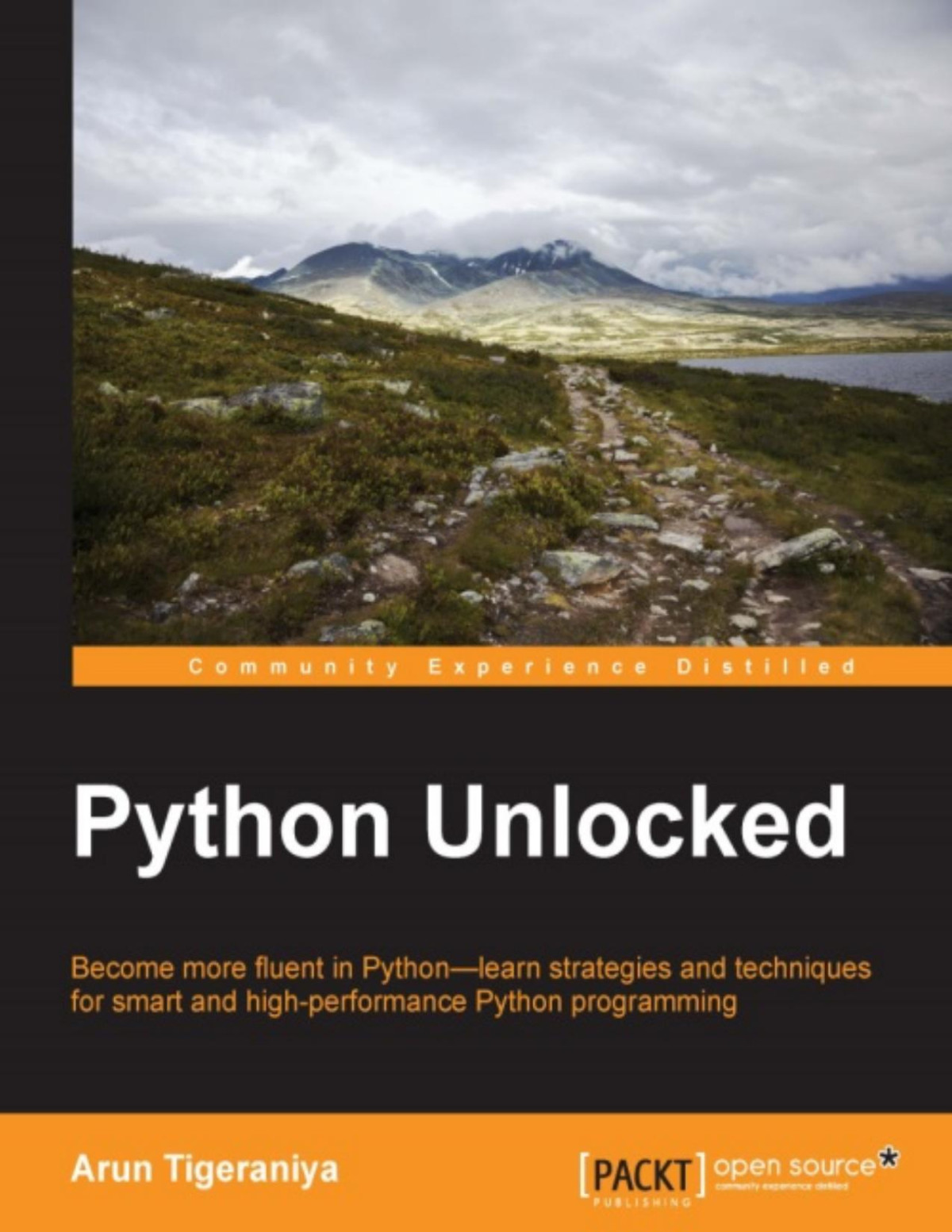 Python Unlocked 1st Edition Arun Tigeraniya