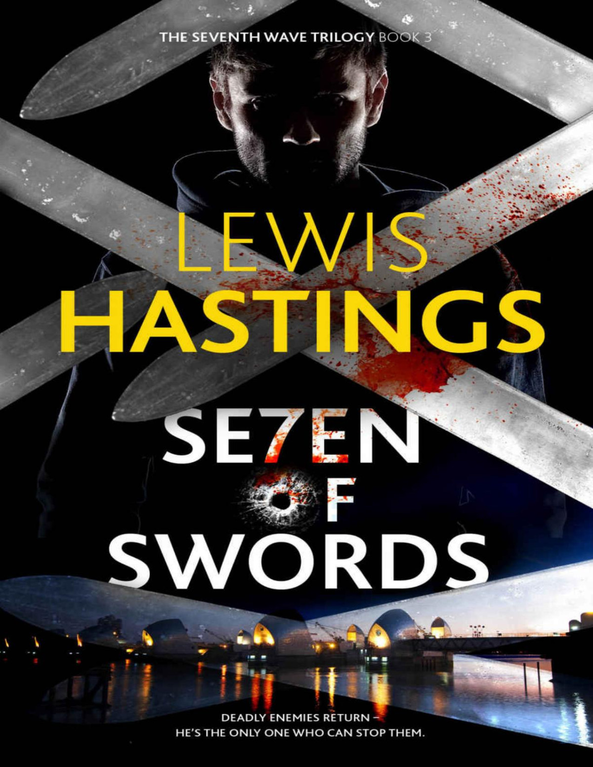 Seven Of Swords The Seventh Wave Trilogy Book 3 Lewis Hastings