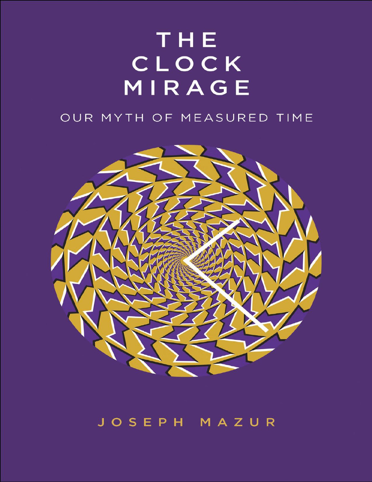 The Clock Mirage Joseph Mazur