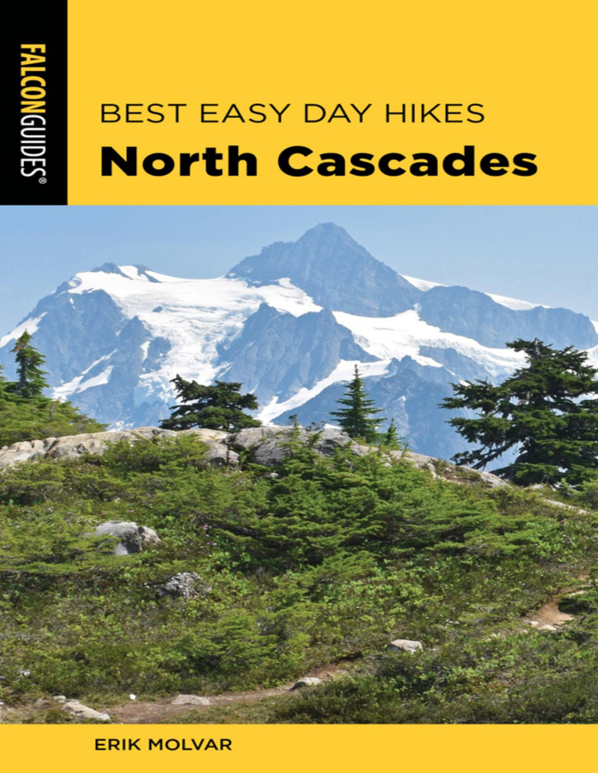 Best Easy Day Hikes North Cascades Erik Molvar