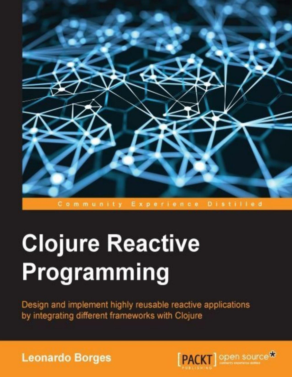 Clojure Reactive Programming Leonardo Borges