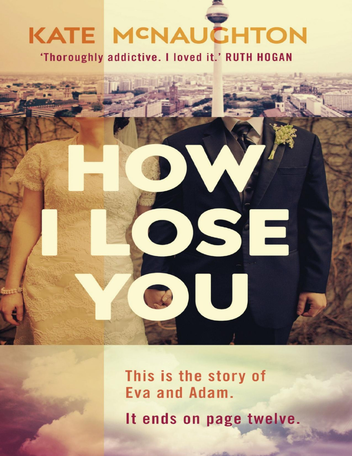 How I Lose You Kate Mcnaughton