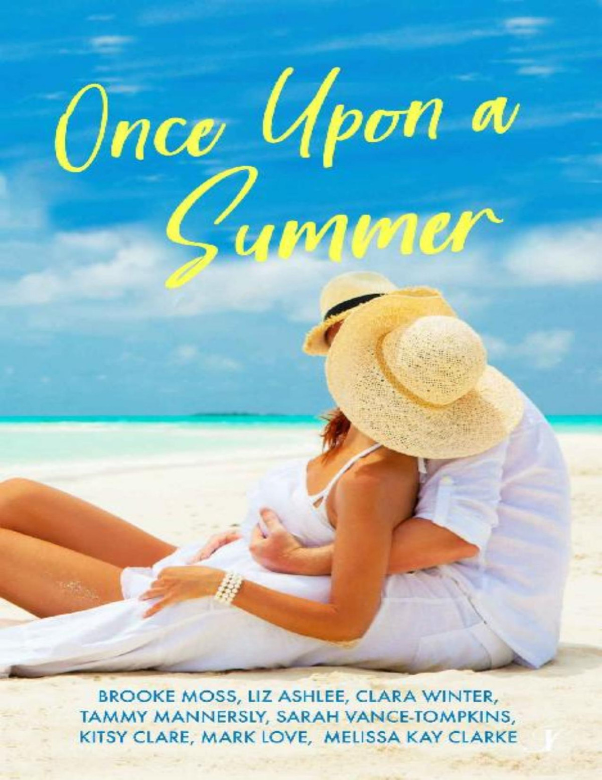 Once Upon A Summer Brooke Moss Liz Ashlee Clara Winter Tammy Mannersly Sarah Vancetompkins Kitsy Clare Mark Love Melissa Kay Clarke