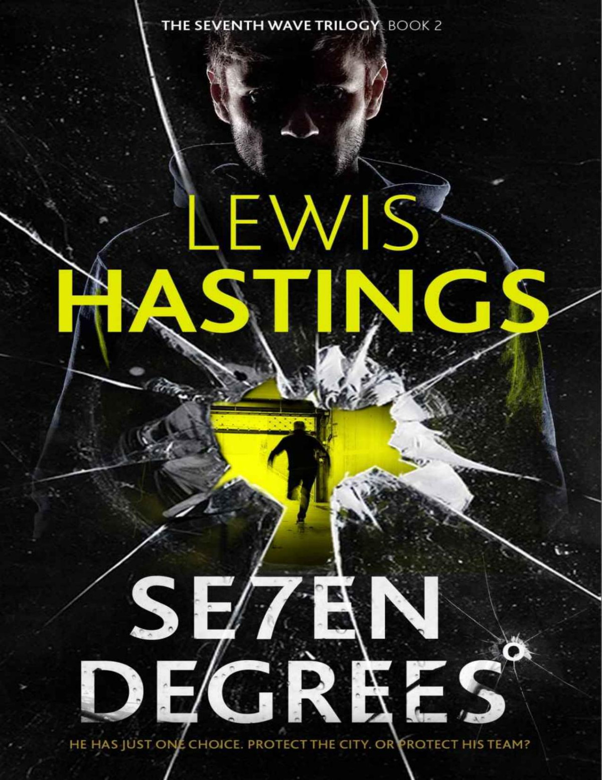 Seven Degress The Seventh Wave Trilogy Book 2 Lewis Hastings