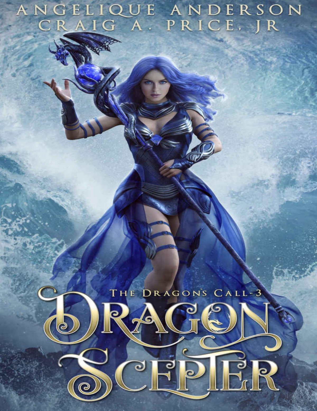 Dragon Scepter Angelique Anderson Craig A Price Jr