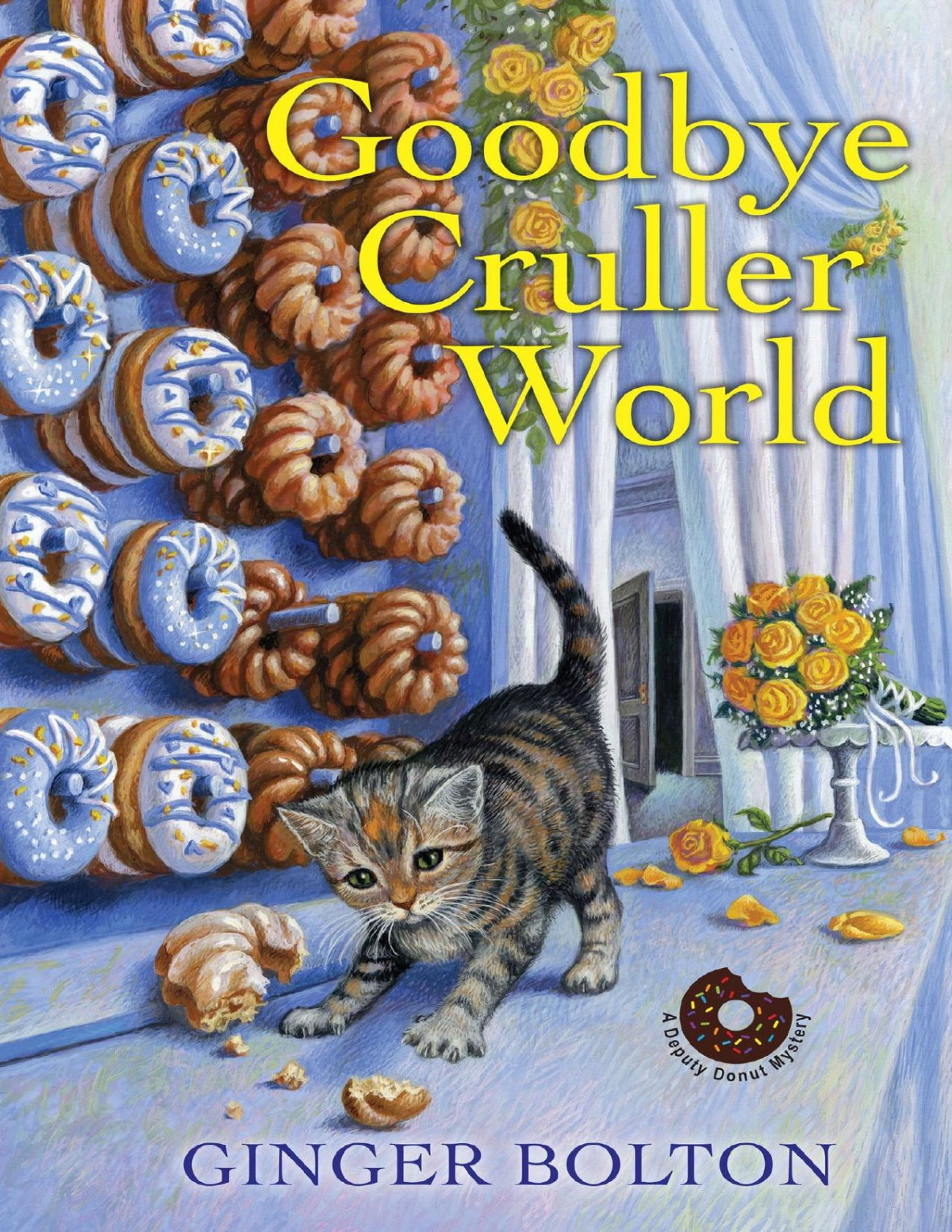 Goodbye Cruller World Deputy Donut Mystery 2 Ginger Bolton