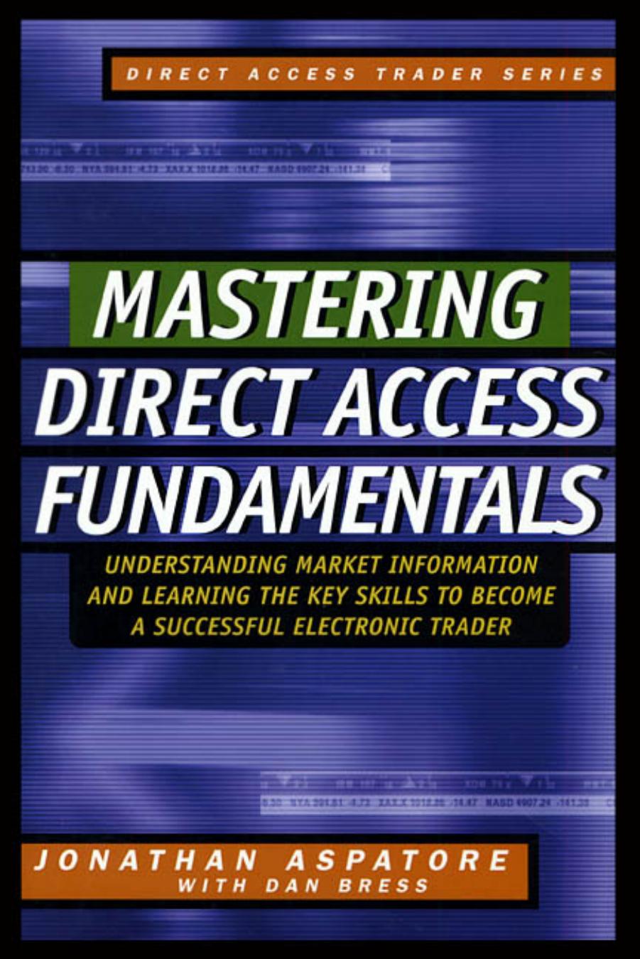 Mastering Direct Access Fundamentals 1st Edition Jonathan Aspatore