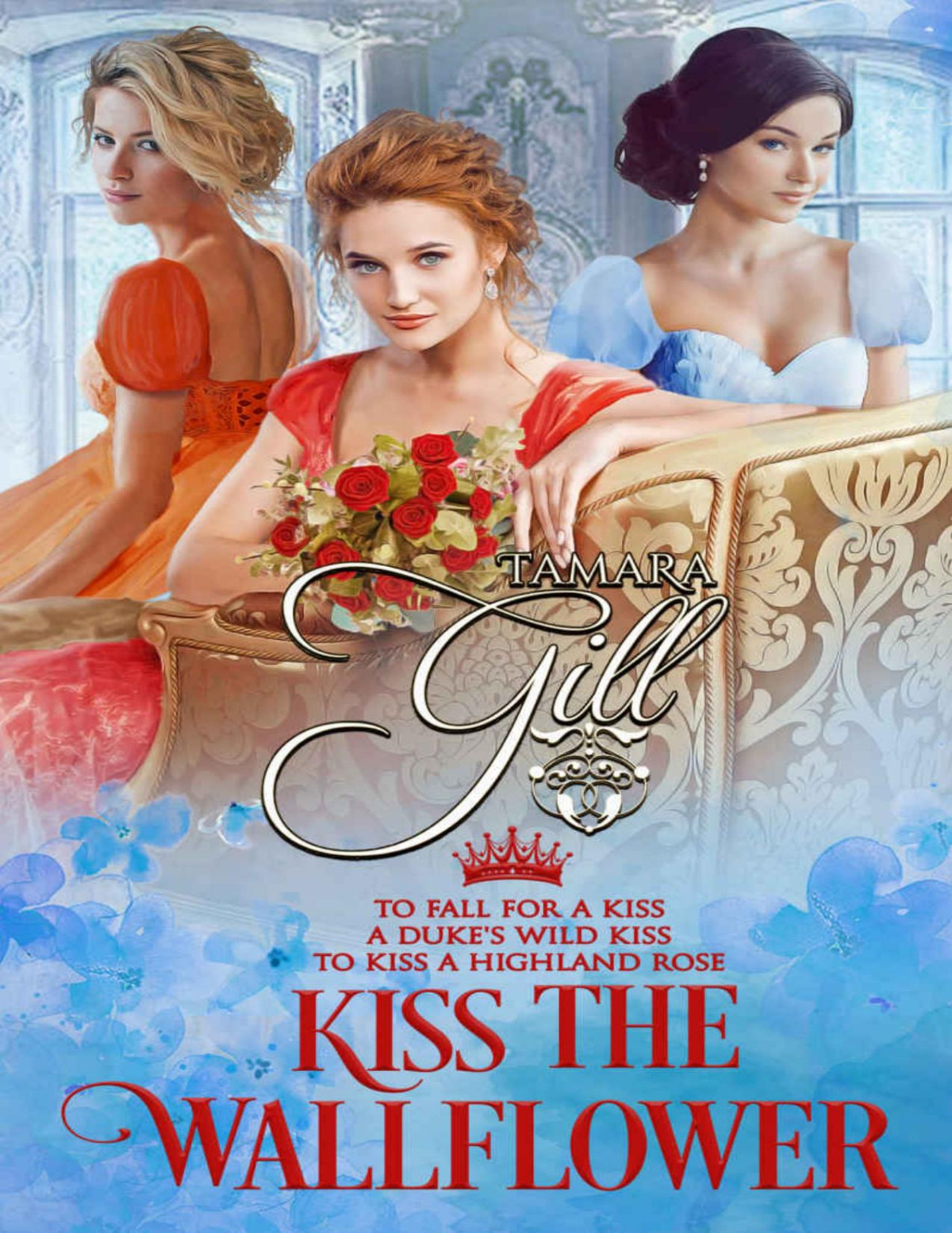 Kiss The Wallflower Books 46 Gill Tamara