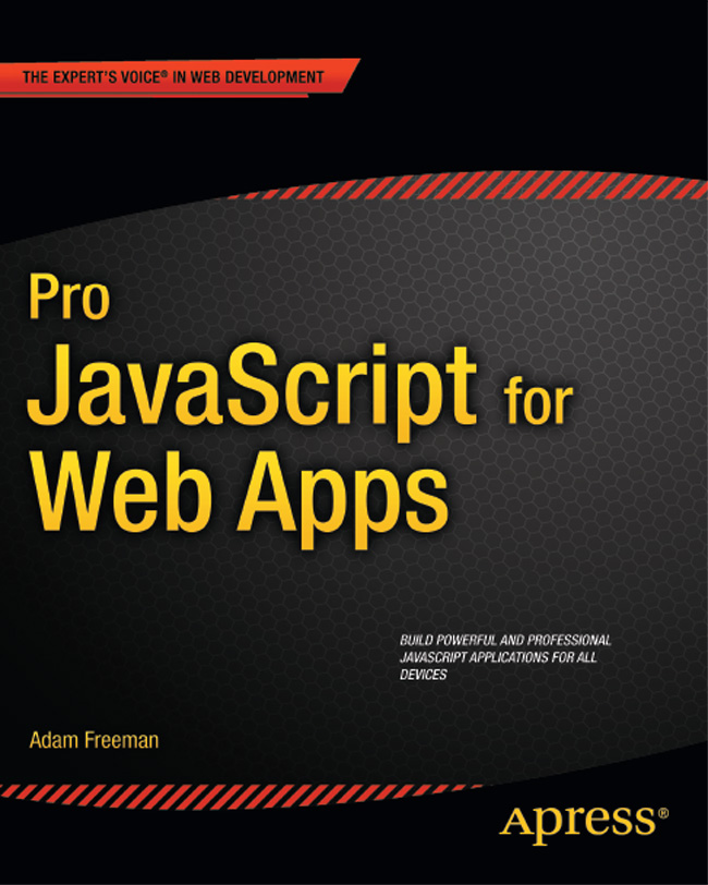 Pro Javascript For Web Apps Adam Freeman