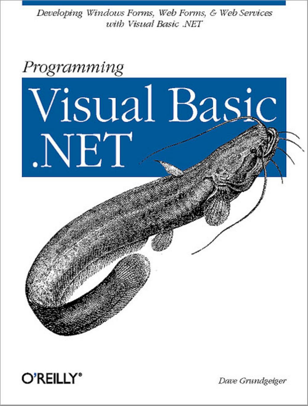 Programming Visual Basic Net 1st Edition Dave Grundgeiger