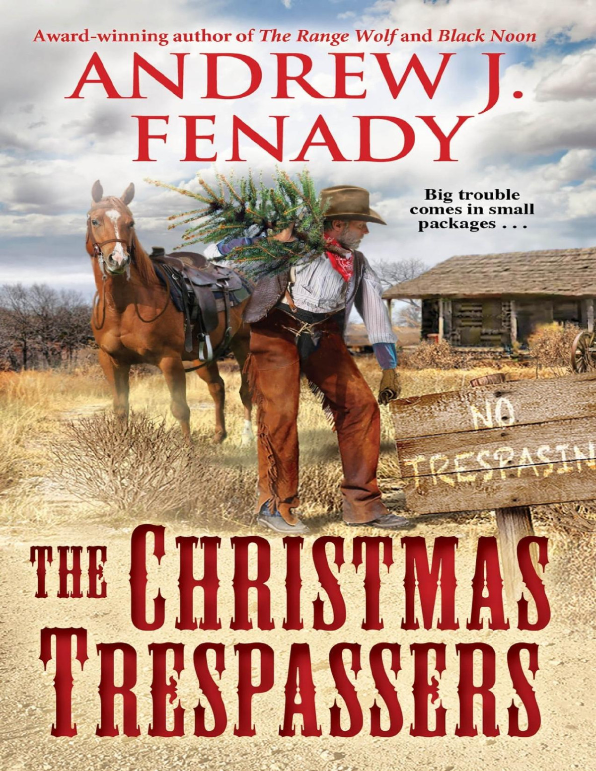 The Christmas Trespassers Andrew J Fenady