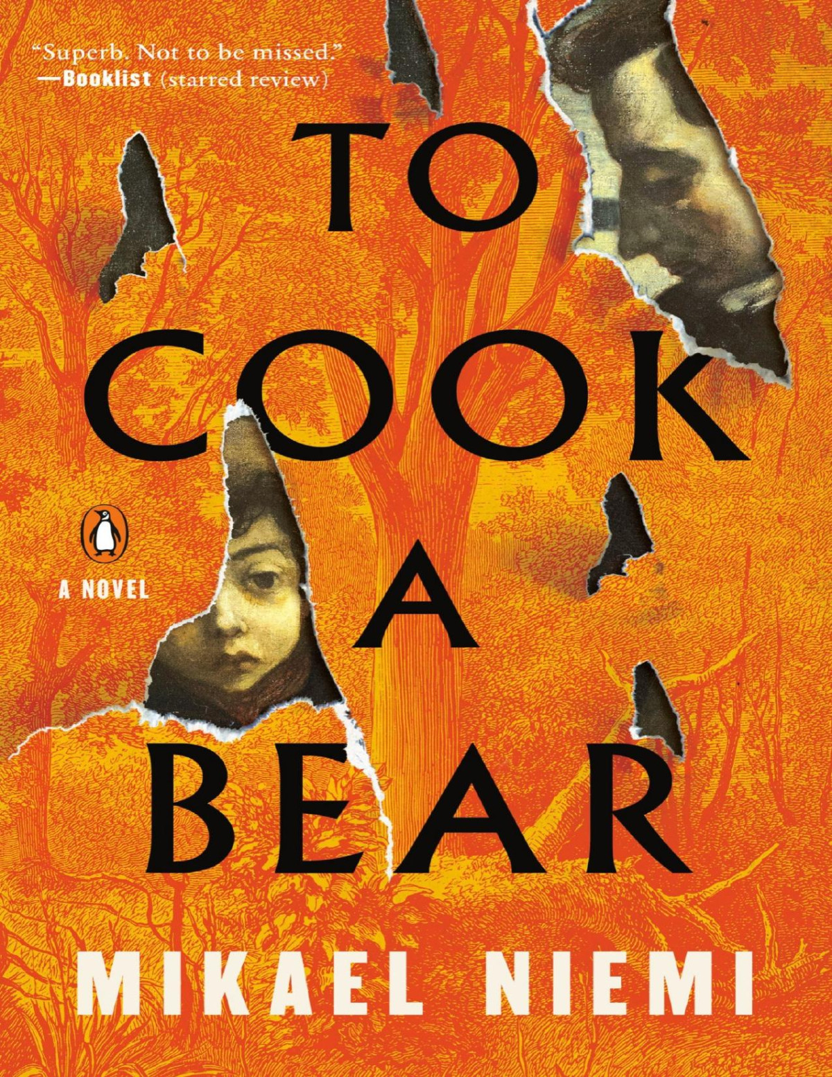 To Cook A Bear A Novel Mikael Niemi
