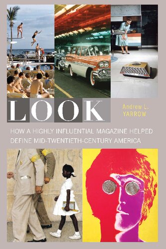 Look How A Highly Influential Magazine Helped Define Midtwentiethcentury America Andrew L Yarrow