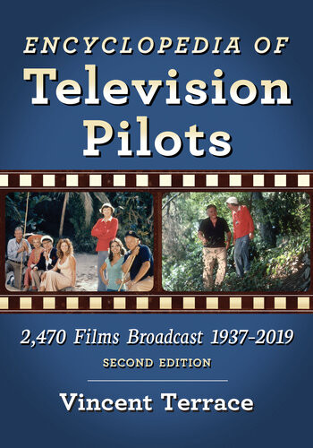 Encyclopedia Of Television Pilots 2nd Edition Vincent Terrace